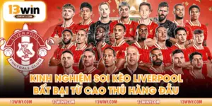 Soi kèo Liverpool
