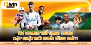 Tin nhanh thể thao 13WIN